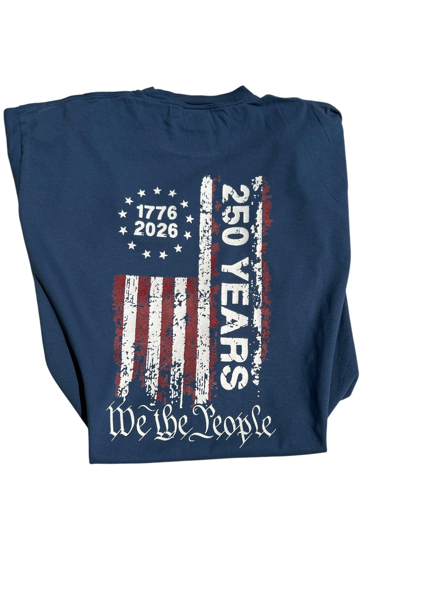 We The People American Flag Tee – 250 Years Anniversary Shirt (1776-2026)