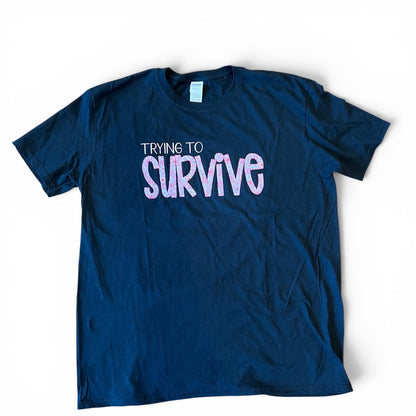 Trying to Survive - Embordered Appliqué Tshirt- pink and Black