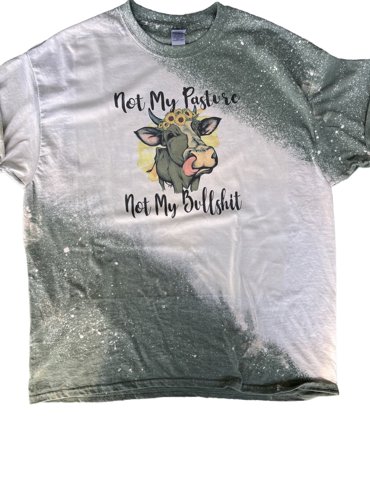 Not My Pasture  Bleached T-Shirt: Funny Cow Graphic Tee