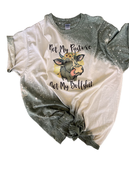 Not My Pasture  Bleached T-Shirt: Funny Cow Graphic Tee