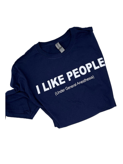 Adult “I Like People” Tshirt Gift for Medical Professionals