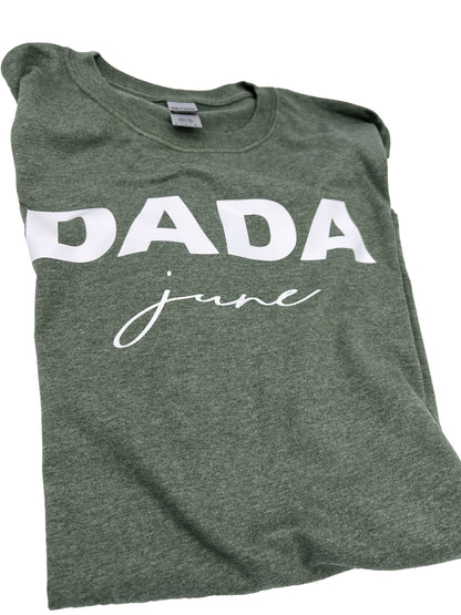 Adult Personalized DADA Tshirt - Add your baby name
