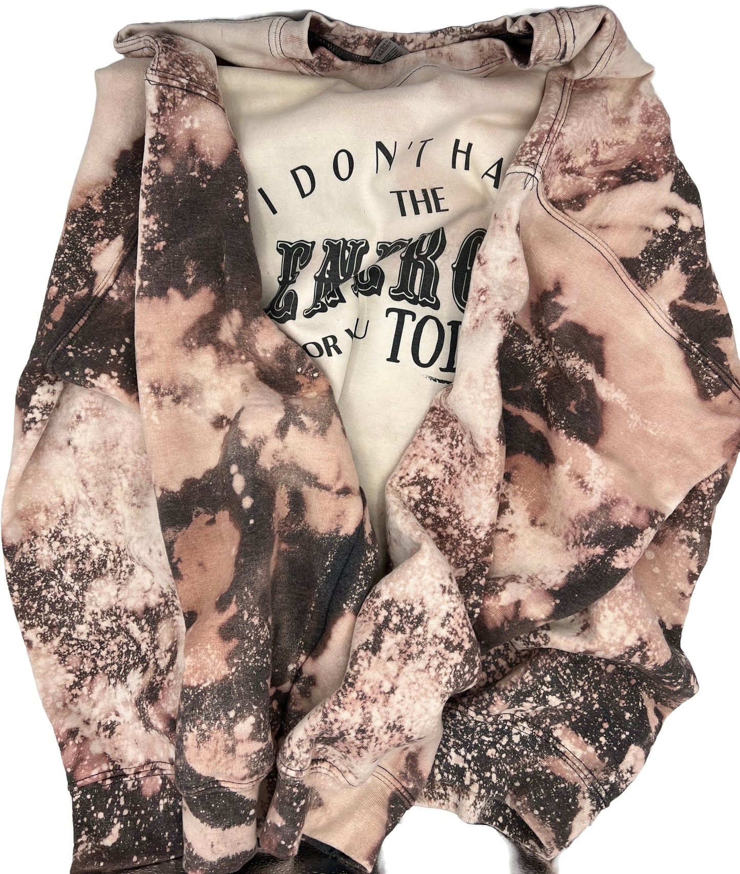 I Don't Have the Energy for You today Crew Neck Sweatshirt Reverse TieDye